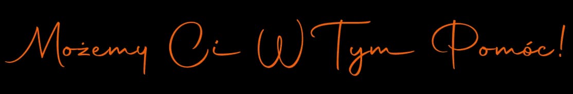 Możemy Ci w tym pomóc
